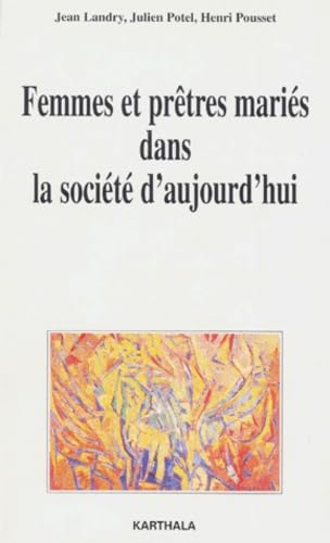 Femmes et prêtres mariés dans la société d'aujourd'hui