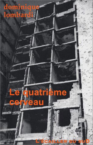 Le quatrième cerveau