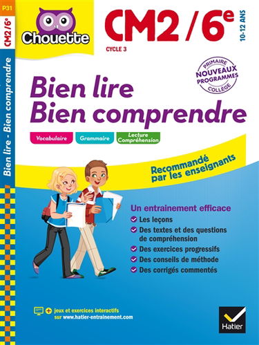 Bien lire, bien comprendre CM2-6e cycle 3, 10-12 ans