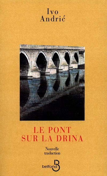 Le Pont sur la Drina