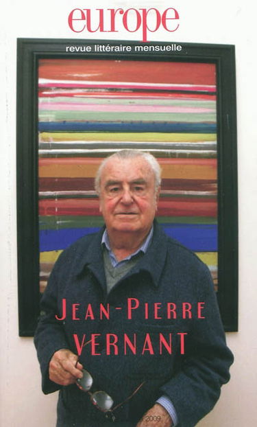 Europe, n° 964-965. Jean-Pierre Vernant
