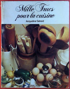Mille trucs pour la cuisine