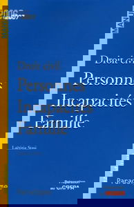 Droit civil: Personnes Incapacités Famille, édition 2006-2007
