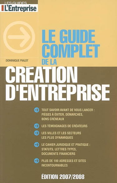 Le guide complet de la création d'entreprise