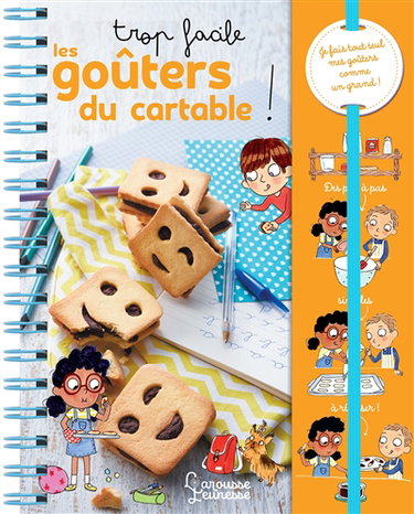 Couverture de Trop facile les goûters du cartable ! : je fais tout seul mes goûters comme un grand !