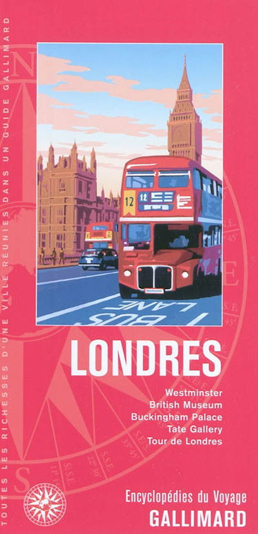 Londres : Westminster, British Museum, Buckingham Palace, Tate Gallery, Tour de Londres