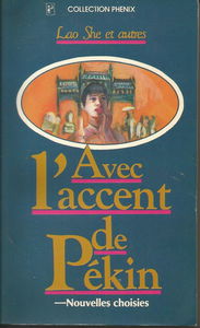 Avec l'accent de Pékin : nouvelles choisies