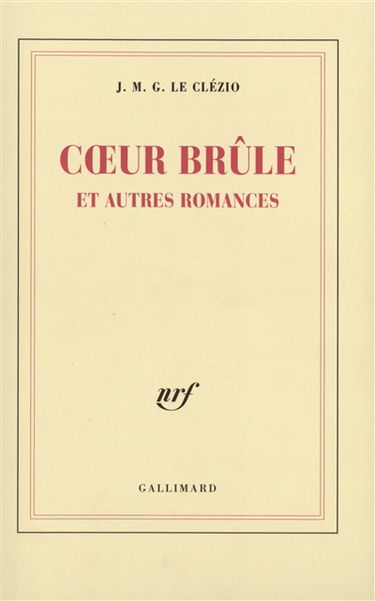 Coeur brûle, et autres romances