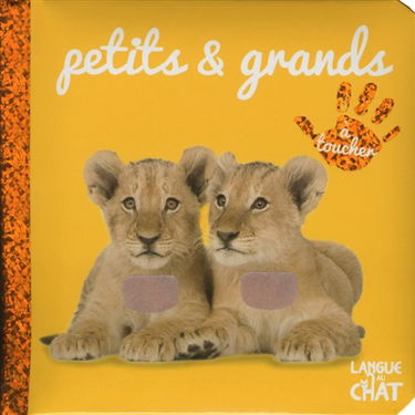 Petits et grands : à toucher