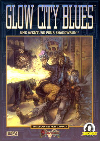 Glow city blues : Scénario de Shadowrun