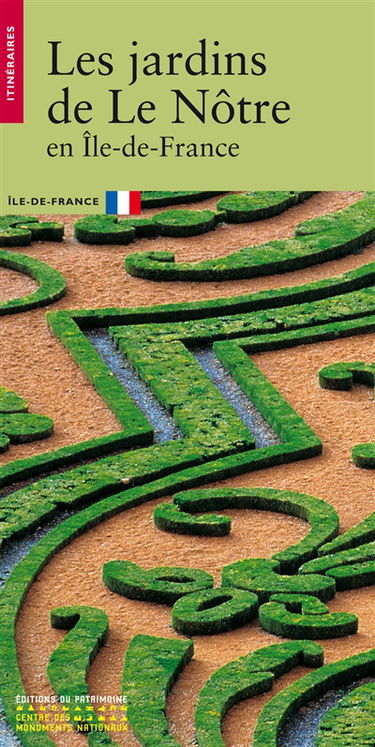 Les jardins de Le Nôtre en Ile-de-France