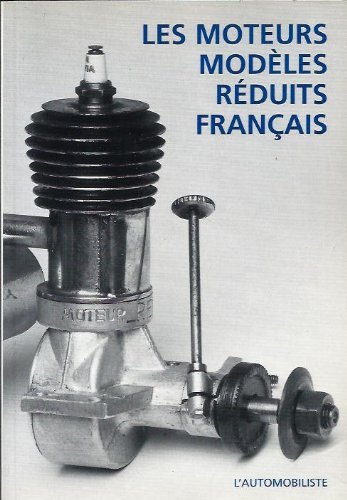 Couverture de Les moteurs modèles réduits français