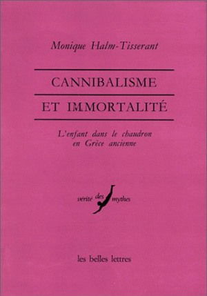 Cannibalisme et immortalité : l'enfant dans le chaudron en Grèce ancienne