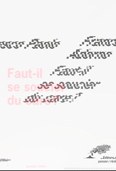 Faut-il se soucier du care ?