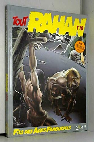 Tout Rahan Tome 10 Fils Des Ages Farouches