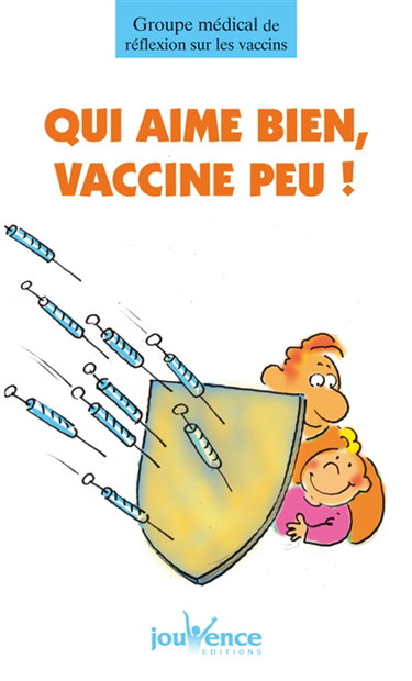 Qui aime bien, vaccine peu !