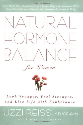 Couverture de Natural Hormone Balance for Women: Look Younger, Feel Stronger, and Live Life With Exuberance