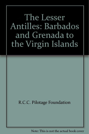 The Lesser Antilles: Barbados to the Virgin Islands