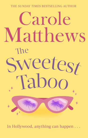 Couverture de The Sweetest Taboo: The perfect Hollywood rom-com from the Sunday Times bestseller par Carole Matthews