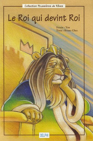 Le Roi qui devint Roi