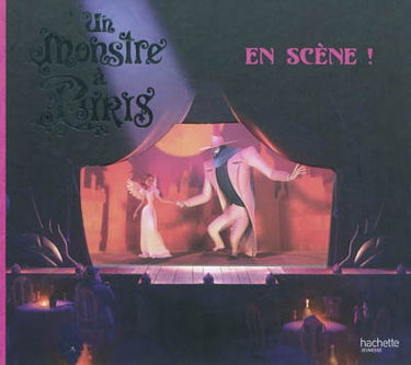 Un monstre à Paris : en scène !