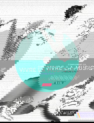 Vivre la musique Cycles 2 et 3: Complément