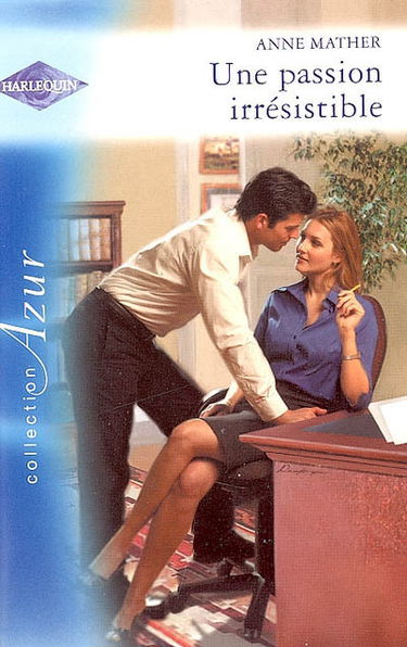 Une passion irrésistible