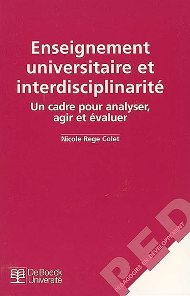 Enseignement universitaire et interdisciplinarité : un cadre pour analyser, agir et évaluer