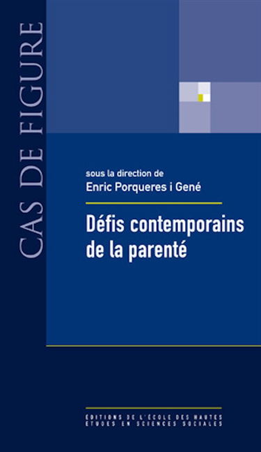 Défis contemporains de la parenté