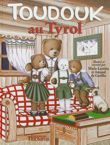 Toudouk. Vol. 1. Toudouk au Tyrol