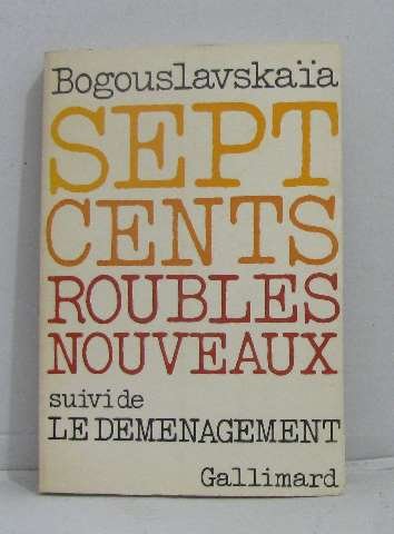 Sept cent roubles nouveaux - Le Déménagement