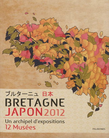 Couverture de Bretagne-Japon 2012 : un archipel d'expositions, 12 musées
