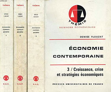 Economie Contemporaine. Tome 1, Les Fonctions Economiques