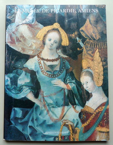 Le Musée de Picardie, Amiens