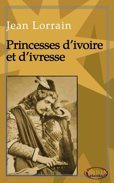Princesses d’ivoire et d’ivresse