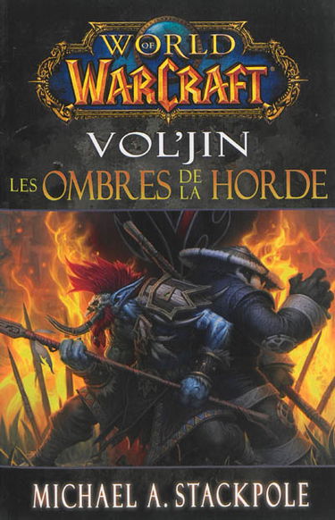 World of Warcraft. Vol'jin : les ombres de la horde