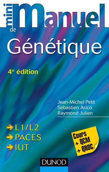 Mini-manuel de génétique : cours + QCM-QROC