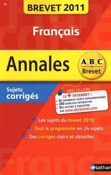 Français : annales brevet 2011, sujets corrigés