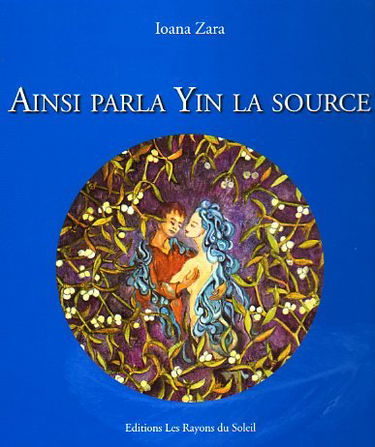 Ainsi parla Yin la Source