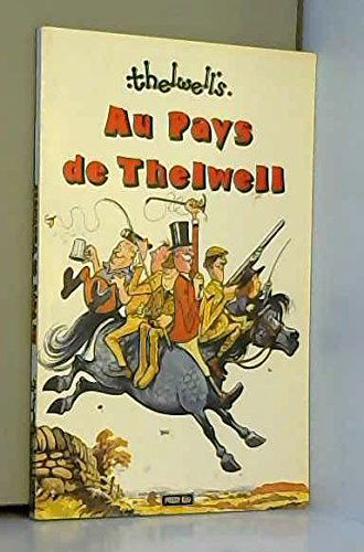Au pays de Thelwell