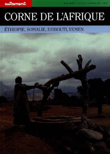 Autrement, hors série n° 21. Corne de l'Afrique