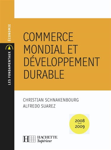 Commerce mondial et développement durable : 2008-2009