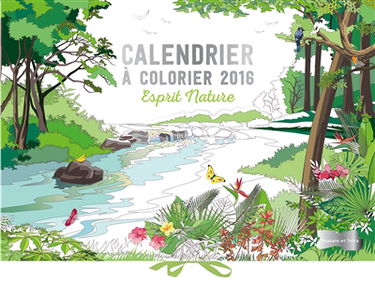 Calendrier à colorier 2016 : esprit nature
