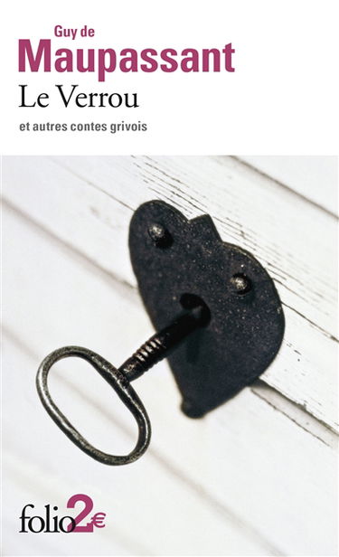Le verrou : et autres contes grivois