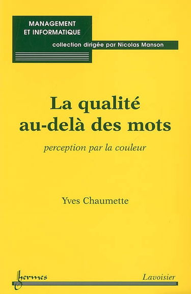 La qualité au-delà des mots : perception par la couleur