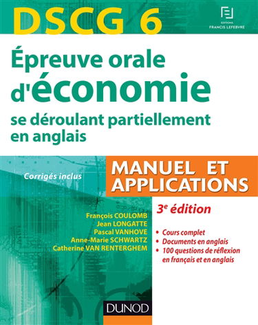 DSCG 6, épreuve orale d'économie se déroulant partiellement en anglais : manuel et applications, corrigés inclus