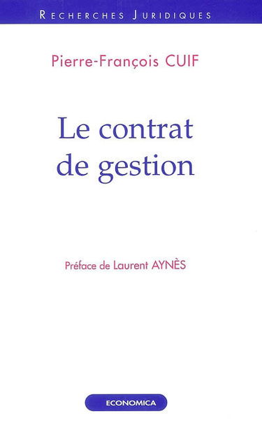 Le contrat de gestion
