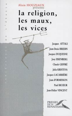 La religion, les maux, les vices : conférence de l'Etoile