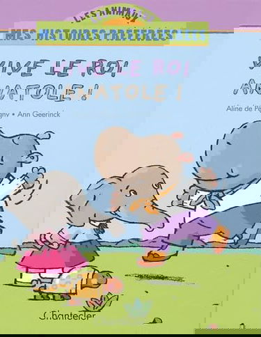 Vive Le Roi Anatole !