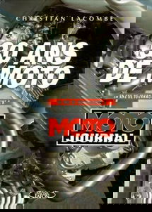 30 ans de moto : 30 ans de journalisme à Moto journal